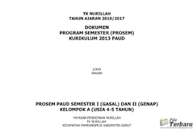 Contoh Program Semester 1 Dan 2 Paud Kurikulum 2013 Tahun Ajaran 2016 2017 Untuk Kelompok A Kurikulum Permainan Kata Sekolah