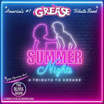Summer Nights: A Tribute to Grease