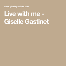 How to spell gisele correctly? Live With Me Giselle Gastinet In 2021 Spirit Messages How To Stay Motivated Messages