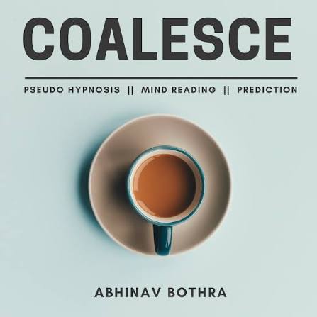 COALESCE by Abhinav Bothra（Video）
