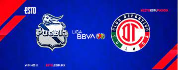 Así puebla sentenció el partido en casa. Puebla Vs Toluca Horario Fecha Y Transmision Liga Mx Jornada 7 Clausura 2020