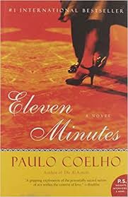 Sein bekanntester roman der alchimist wurde in 81 sprachen übersetzt. Eleven Minutes A Novel P S Amazon De Paulo Coelho Margaret Jull Costa Fremdsprachige Bucher