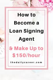 Learn from home at your convenience and at your own pace. Make Up To 150 Per Hour As A Loan Signing Agent The Daily Career