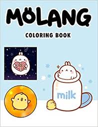 Learn colors with coloring pages for kids from the emoji movie 2017 coloring. Molang Coloring Book Molang Wonderful Adults And Kids Coloring Books Stress Relieving Zriftu Sooao 9798684782831 Amazon Com Books