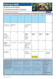 Includes screen shots and links to challenge events occur every month on the second weekend. 2020 February Calendar Of Events Dates Are Tentative And May Be Subject To Change Empiresandpuzzles