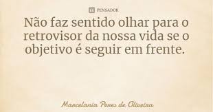 Marcelania Peres De Oliveira Em 2020 Sentido Nao Faz Sentido Pensadores