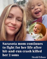 A 29-year-old Sarasota woman continues to fight for her life after she was  critically injured in a Sarasota hit-and-run crash that killed her  two-year-old and 5-month-old sons. Taeler Joy Bennett remains in