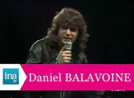 Balavoine (2012) 30ème anniversaire (2015) 其他作品. Daniel Balavoine Banlieue Nord Live Officiel Starmania Archive Ina Video Dailymotion