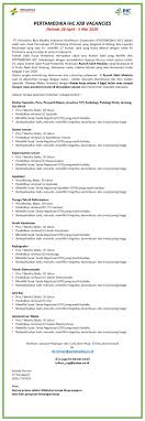 Atas perhatian bapak/ibu saya sampaikan terimakasih. Lowongan Kerja Pt Pertamina Bina Medika Indonesia Healthcare Corporation Anak Bumn Pt Pertamina Bulan Mei 2020 Rekrutmen Lowongan Kerja Bulan Februari 2021