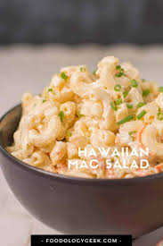 35 minutes 2 reviews jump to recipe. Hawaiian Macaroni Salad Plate Lunch Mac Salad Foodology Geek