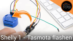 Kann mir mal einer helfen mit der schaltplan ? Shelly 1 Mit Tasmota Flashen Haus Automatisierung Com 4k Youtube