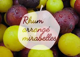 Rhum Arrange Mirabelles Rhum Arrange Recette Rhum Arrange Rhum