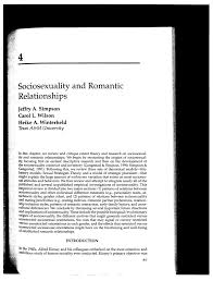 Sticking with a person who inspires romantic feelings, and communicating your dreams, desires, and thoughts with one another can lead to true intimacy and attachment, the next stage of love. Pdf Sociosexuality And Romantic Relationships