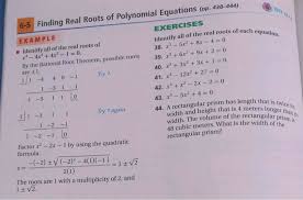 A polynomial looks like this: Solved Teks 2 6 5 Finding Real Roots Of Polynomial Equati Chegg Com