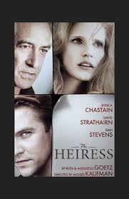The heiress is a boring movie with a painfully boring plot. The Heiress Broadway Tickets Broadway Broadway Com