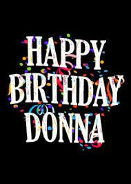 So on this note, let us share some fresh and classic happy birthday images that are specially made for donna. Happy Birthday Donna Poster By Royalsigns Displate