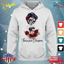 La vida es difícil pero hermosa. Toxica Pero Chingona Tattoo Shirt Hoodie Sweater Long Sleeve And Tank Top