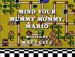 The game randomly selects one of eight predefined configurations. The Adventures Of Super Mario Bros 3 Mind Your Mummy Mommy Mario Found Original Wipeout Cover Audio Of Animated Series Episode 1990 The Lost Media Wiki