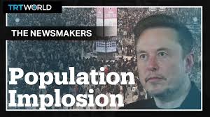 Population implosion collapse chaos, pronatalist billionaire discourse  edition