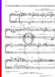 Say something is a song by american duo a great big world and featured vocals from say something is an indie pop piano ballad about a breakup, where the lover is implored to make a statement that could potentially reverse plans, with. It S So Hard To Say Goodbye To Yesterday Sheet Music Piano Voice Pdf Download Streaming Oktav