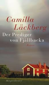 Läckbergs bücher spielen in der gegend ihres geburtsorts fjällbacka, einem kleinen hafenort an der westküste schwedens in der region bohuslän. Der Prediger Von Fjallbacka Von Camilla Lackberg