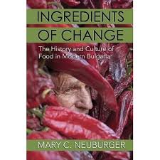 博客來-Ingredients of Change: The History and Culture of Food in Modern  Bulgaria