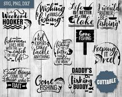 Download Pin By Tmwphotography On Cricut In 2021 Fishing Quotes Fishing Svg Fishing Quotes Funny