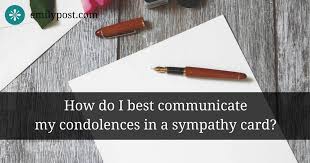Writing a sympathy message is just as difficult as knowing what to say when someone dies. Sympathy Notes 101 A Guide To Sympathy Messages Emily Post