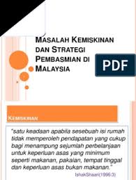 Setinggan seringkali dikaitkan dengan kadar kemiskinan bandar orang melayu di kuala lumpur (mohd taib dora, 2000). Kemiskinan Di Malaysia Pdf