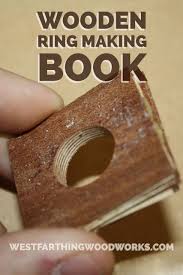 Wooden Rings How To Make Wooden Rings By Hand Westfarthing Woodworks Wooden Rings How To Make Rings Beginner Woodworking Projects