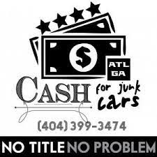 We'll buy any kind of junk car you have and save you a world of headaches. Cash For Junk Cars Without Titles 404 399 3474 Call Now