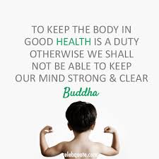 Buddha Quote About Health Healthy Life Strong Health Health Quotes Buddha Quote