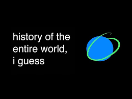 However, one key element of the episode that some seem to have missed is when he is ruminating about his interview, he is very negative and if he was ultimately wrong at the end, i think the entire episode would have had an entirely different effect on me. Bill Wurtz History Of The Entire World I Guess Genius