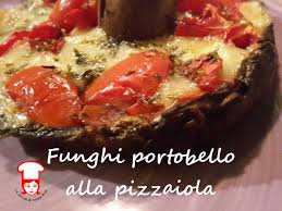 Spennellateli con un filo di olio, qualche goccia di salsa di soia e infornateli a 180 °. Funghi Porto Bello Alla Pizzaiola La Cucina Di Nonna Rita Antipasti