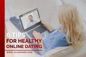 With the understanding that the personal definition varies for everyone … 6 Tips For Healthy Online Dating Allen Parr Ministries