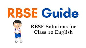 Shri ashok gehlot hon'ble chief minister rajasthan. Rbse Solutions For Class 10 English Rbse Guide