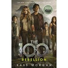 100 Rebellion Series 4 Hardcover Walmart Com Kass Morgan The 100 100 Book
