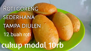 Dengan membuat hidangan yang lezat memang sangat membanggakan, terutama jika hidangan tersebut ditujukan untuk orang terkasih. Free Roti Goreng Sederhana Mp3 With 09 25