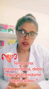 Post-Histerectomía: Importancia del Papanicolaou