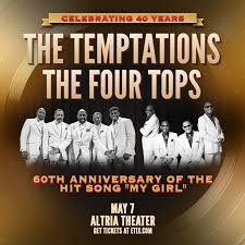 The Temptations & The Four Tops | Altria Theater | Official Website
