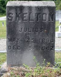 Julius Clayton “Jule” Skelton Sr. (1890-1942)