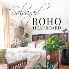 This diy is so easy, and even fun. Salvaged Boho Headboard Salvaged Inspirations