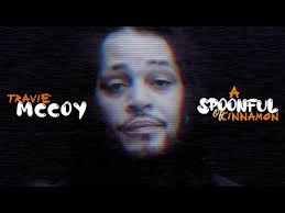 Could a gym class heroes/katy perry collaboration ever happen? Travie Mccoy Returns With The Very Emotional A Spoonful Of Cinnamon Ratings Game Music
