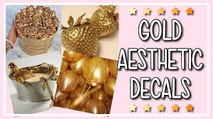This song has 197 likes. Roblox Gold Aesthetic Decals For Bloxburg By Blessique