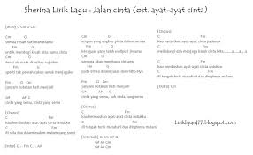 Lagu ini dimuat dalam album organik berjudul semua cinta. Ard77 Lirik Sherina Lirik Lagu Jalan Cinta Ost Ayat Ayat Cinta