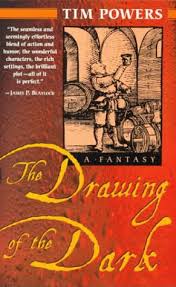Review The Drawing Of The Dark By Tim Powers A Dribble Of Ink Tim Powers Kindle Author Author Spotlight