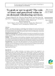 Malaysian citizen holding a valid identify card (armed force & police is acceptable) ( permanent residents are not allowed). Pdf To Grab Or Not To Grab The Role Of Trust And Perceived Value In On Demand Ridesharing Services