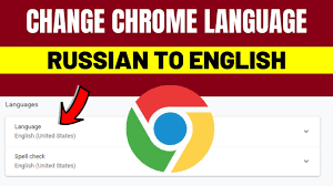 Change Chrome Language From Russian To English How To Change Chrome Language Into English 2019 Youtube