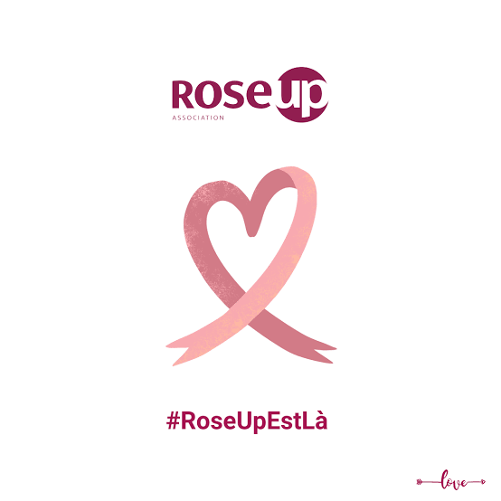 Octobre Rose : #RoseUpEstLà - RoseUp Association