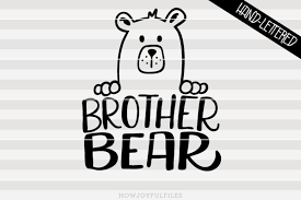Free bear mountains silhouette svg, dxf, png, eps, & jpg files. Free Brother Bear Bear Family Hand Drawn Lettered Cut File Crafter File Great Places To Download Free Svg Files Cut Cut Craft
